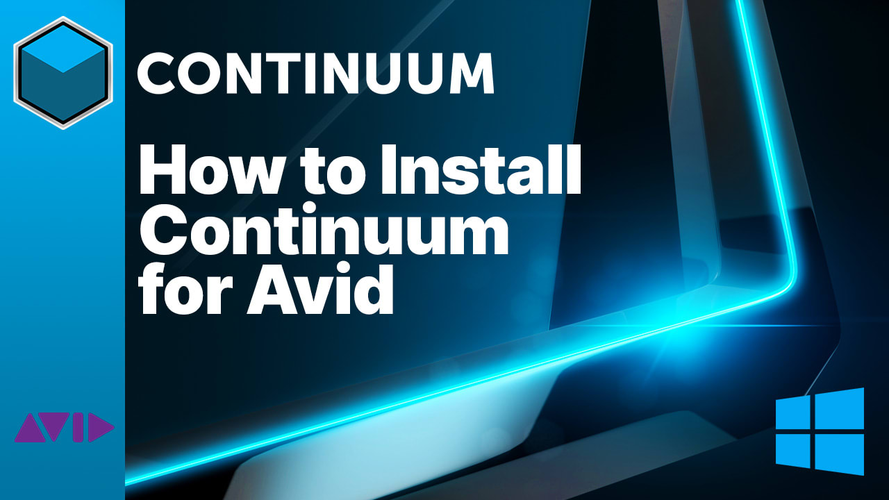 How to Install Continuum for Avid on Windows