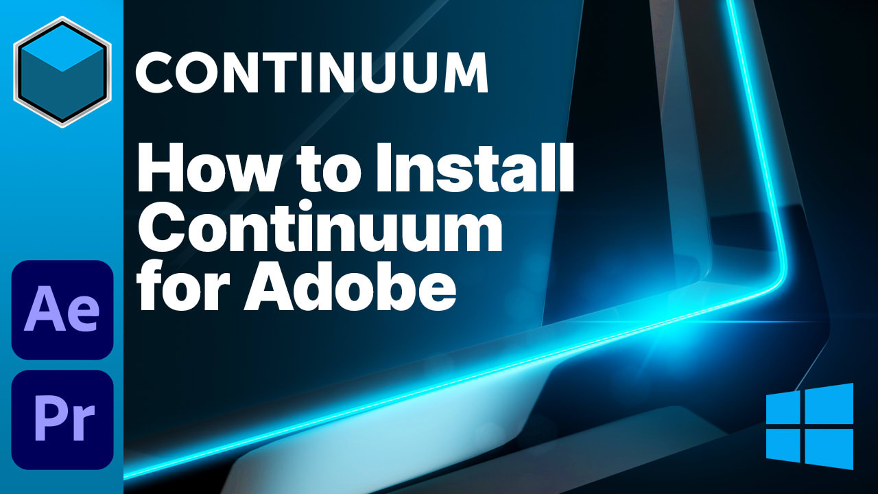 How to Install Continuum for Adobe on Windows