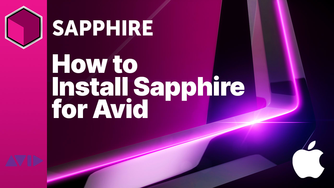 How to Install Sapphire for Avid on a Mac