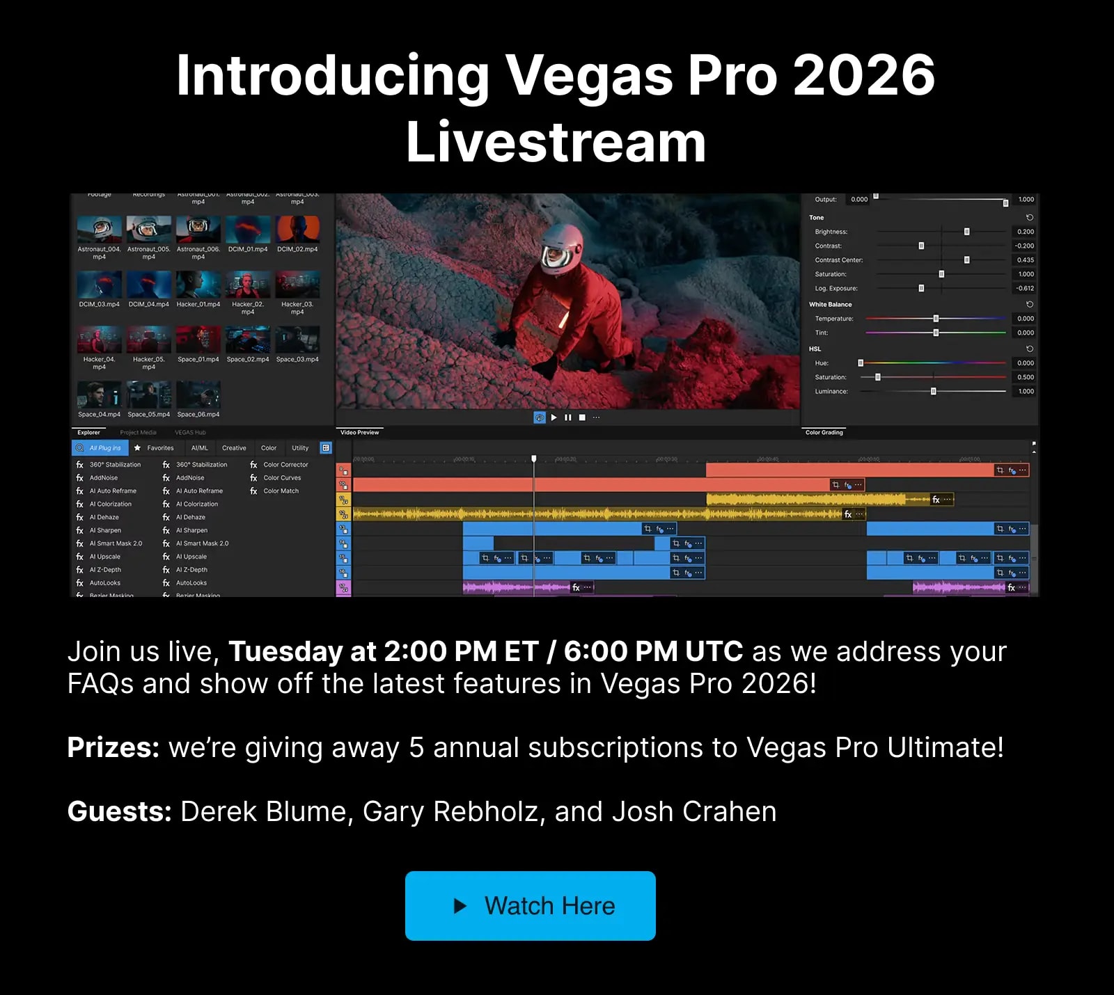 Introducing Vegas Pro 2026 Livestream — Tuesday at 2:00 PM ET / 6:00 PM UTC. Watch here.