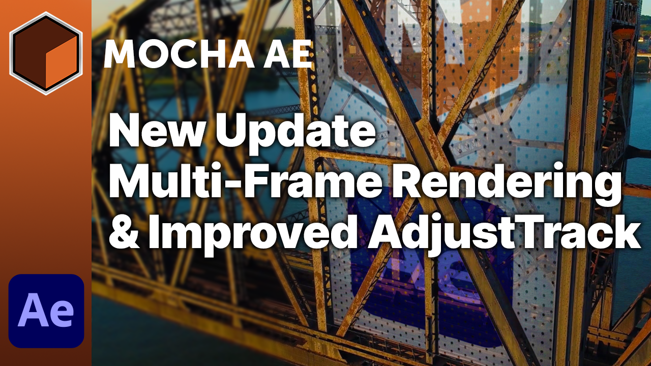 New Mocha AE & After Effects Multi-Frame Render Support | Boris FX