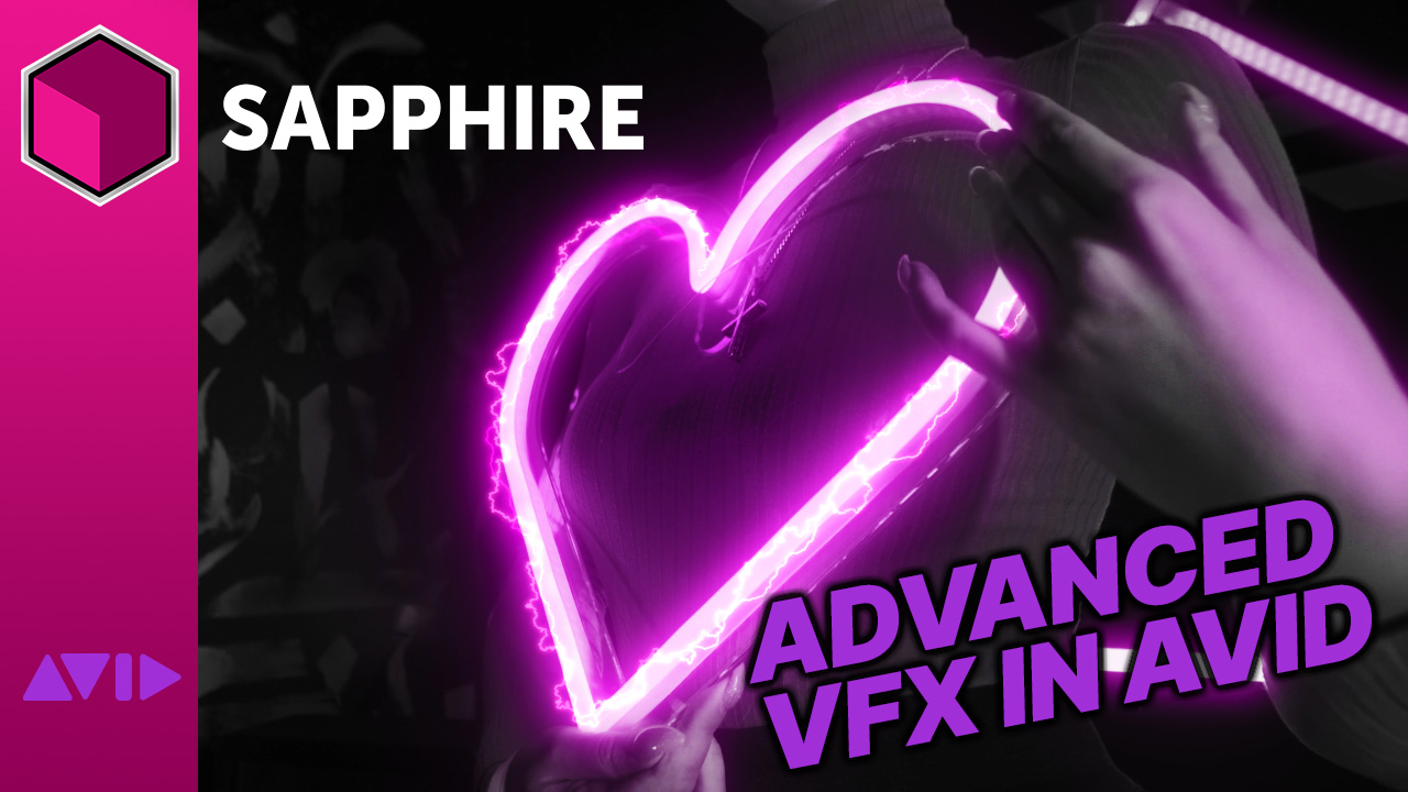 Advanced Effects: Sapphire 2022 inside Avid Media Composer