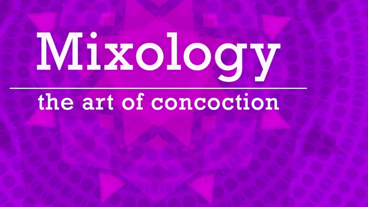 Mixology: the art of concoction (LinkedIn Learning class)