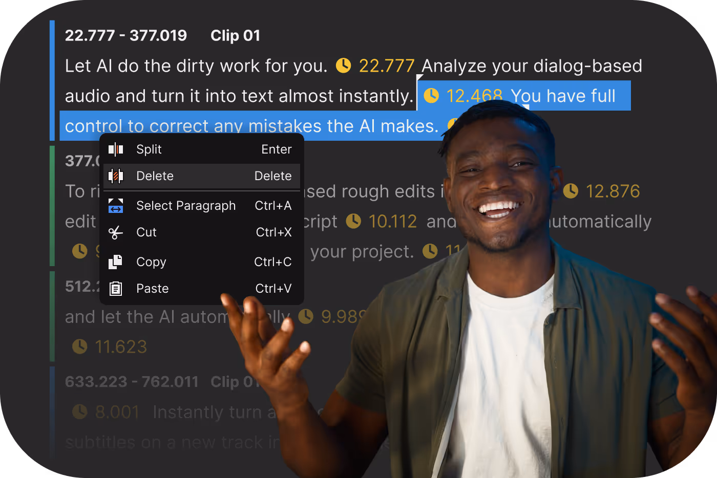 Smiling man gesturing with hands in front of a text editing interface with highlighted and selected dialogue text and a context menu showing editing options.
