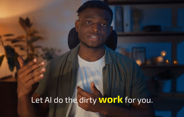 Man in casual clothing gesturing while saying, "Let AI do the dirty work for you."