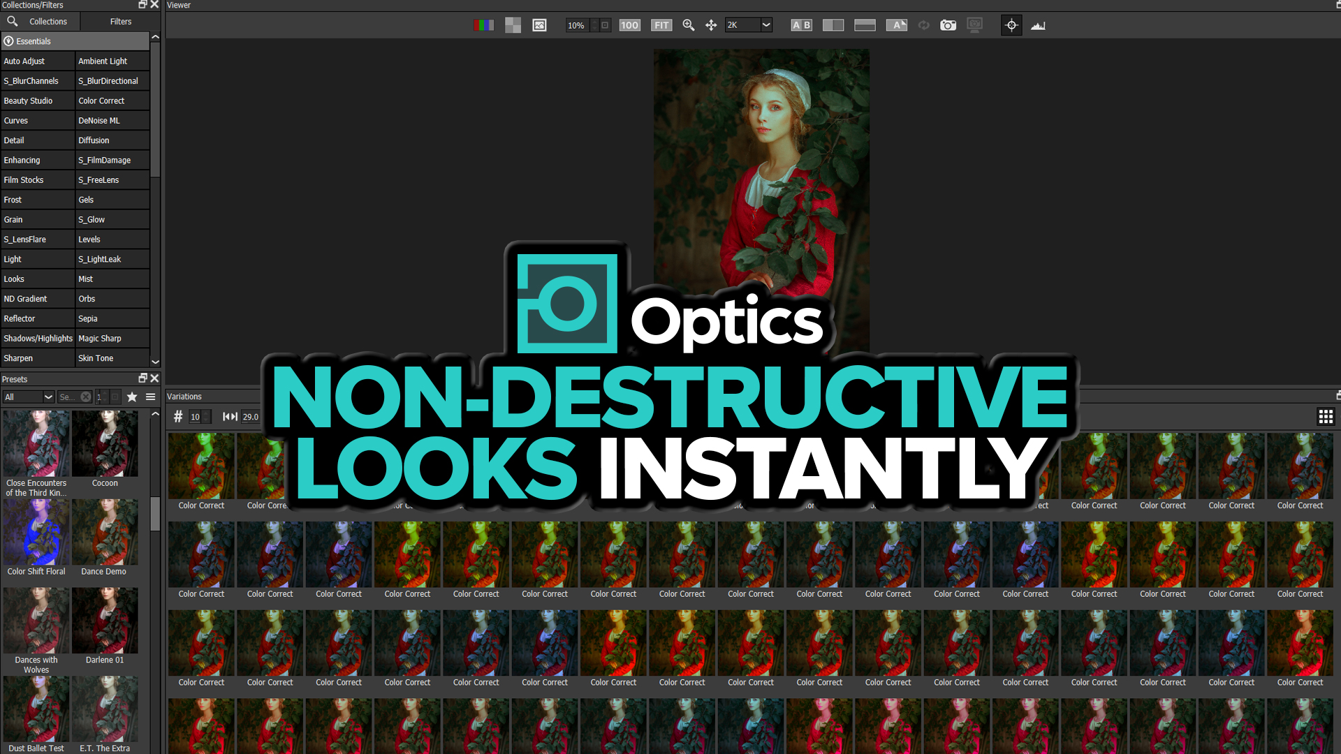 Optics Variations: Non-Destructive Looks Instantly