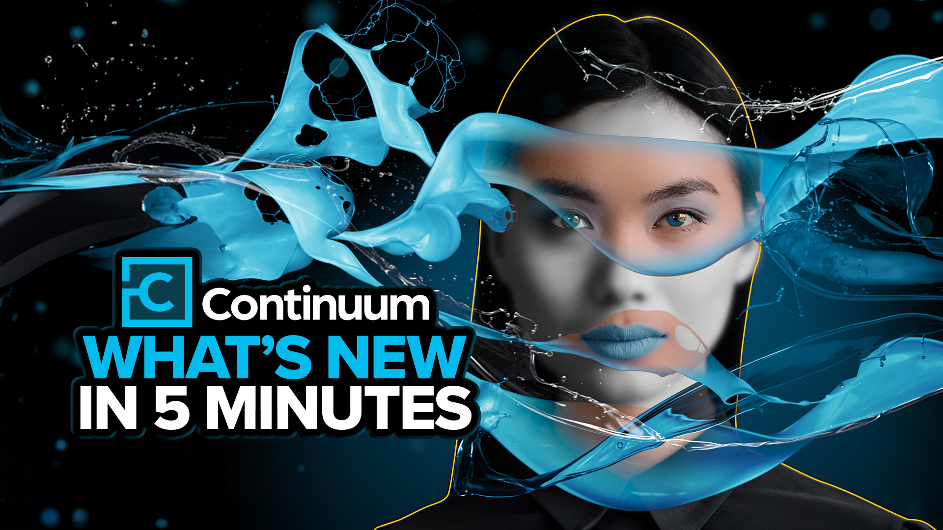 Continuum 2026: Everything New in Five Minutes