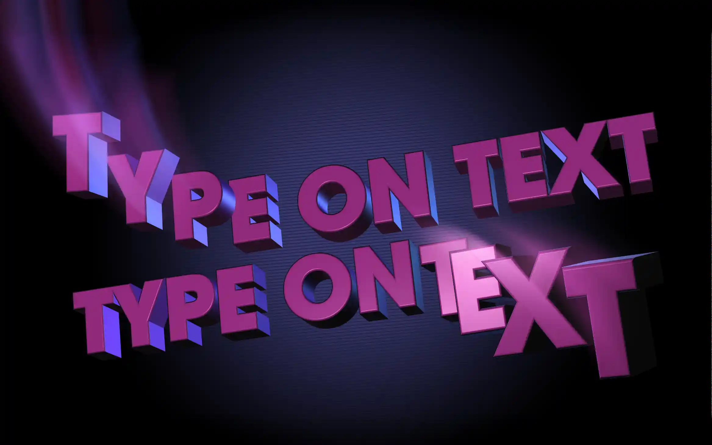 Magenta and blue 3D Type On Text lettering on a dark navy background.
